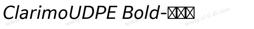 ClarimoUDPE Bold字体转换